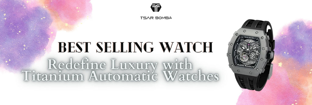 Redefine Luxury with Titanium Automatic Watches