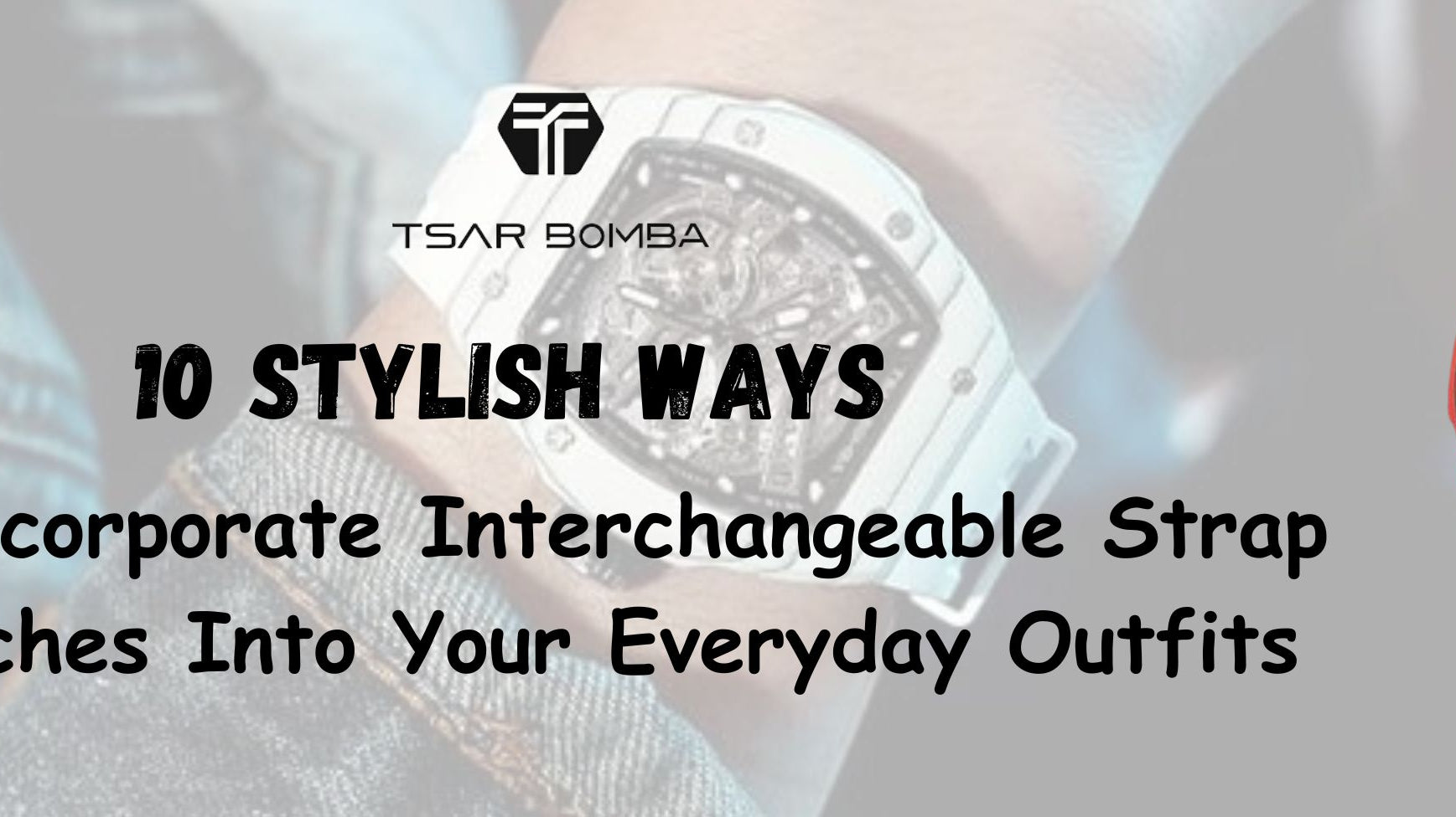 10 Stylish Ways To Incorporate Interchangeable Strap Watches Into Your Everyday Outfits 💫