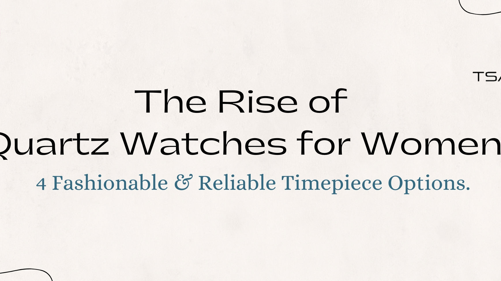 The Rise Of Quartz Watches For Women
